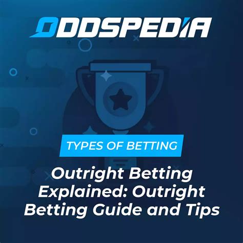 Demystifying Outright Betting: A Beginner‘s Guide .